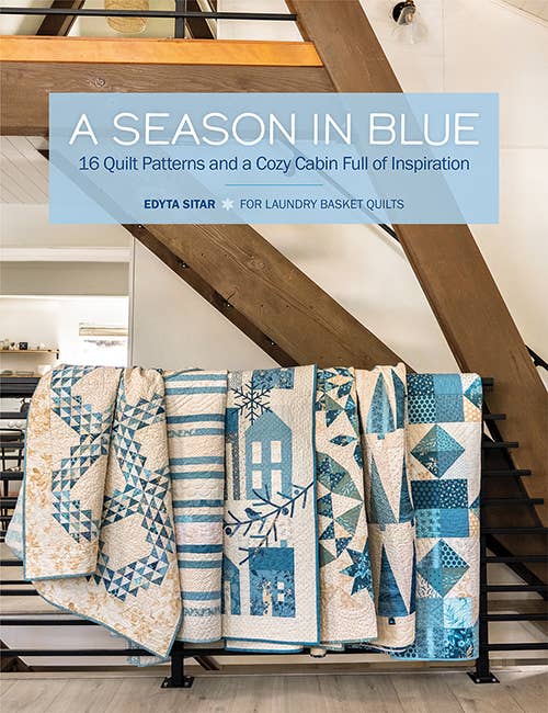 Laundry Basket Quilts - A Season in Blue Quilting Book