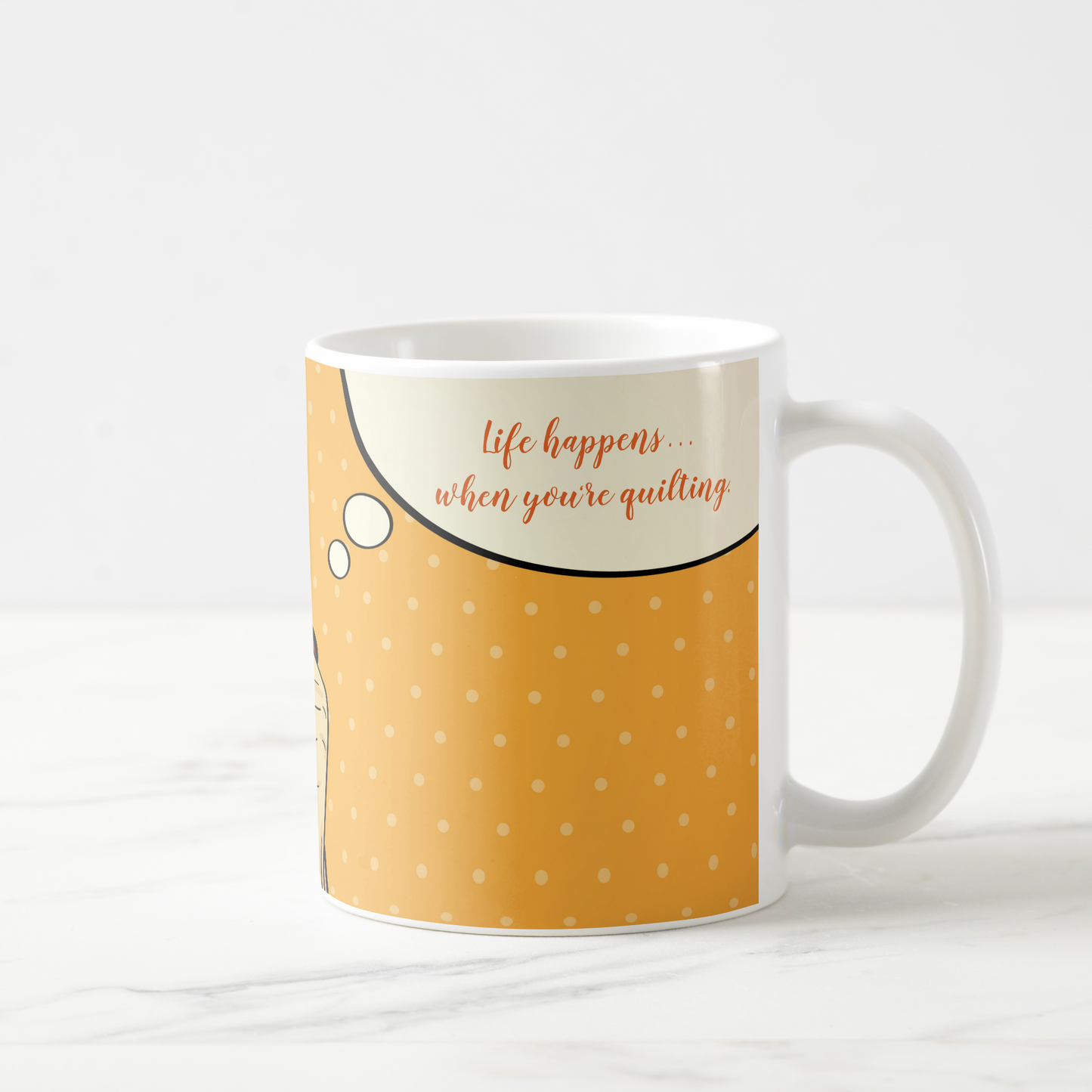 Quilters "Life happens when you're quilting." 11 oz mug