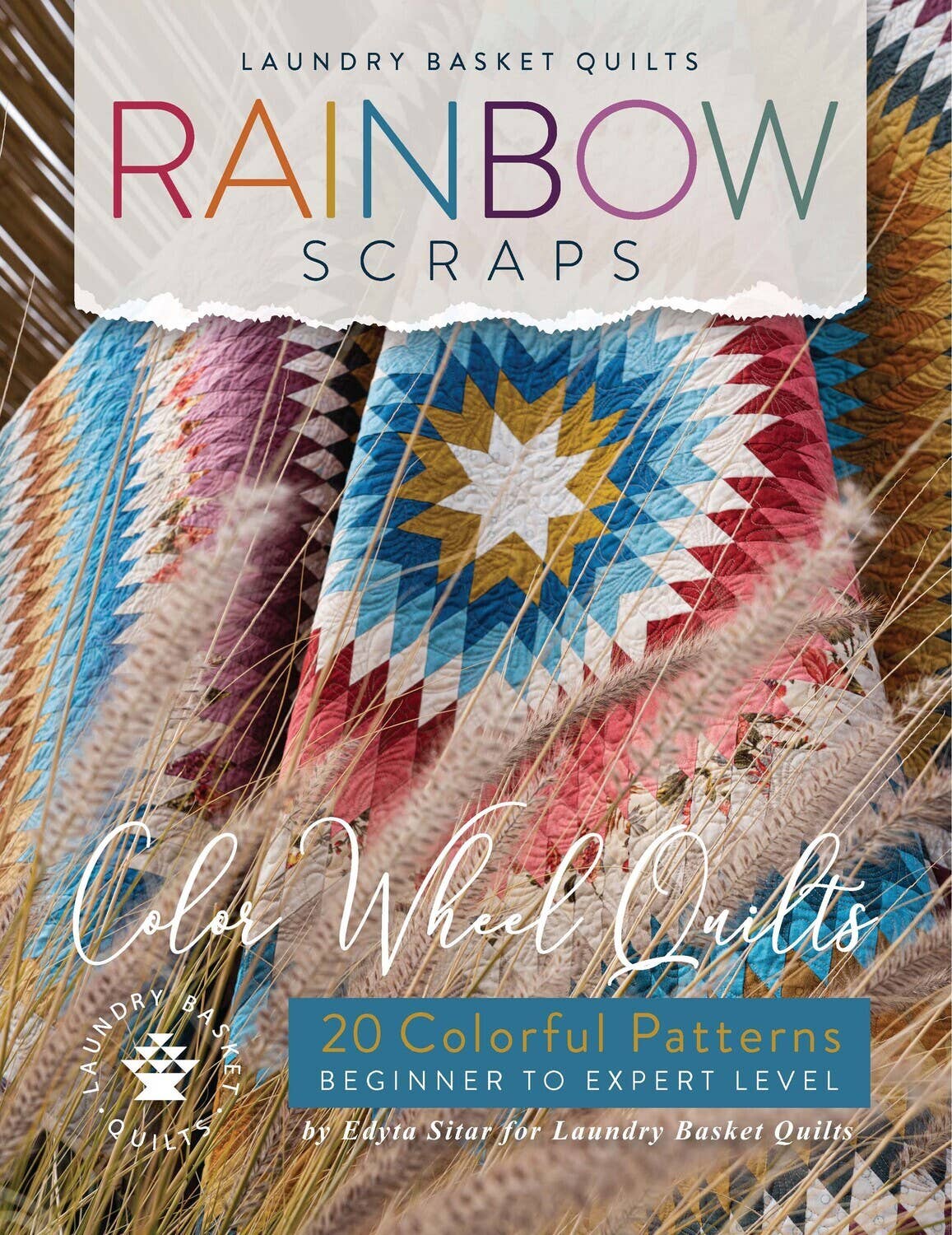 Laundry Basket Quilts - Rainbow Scraps Quilting Book