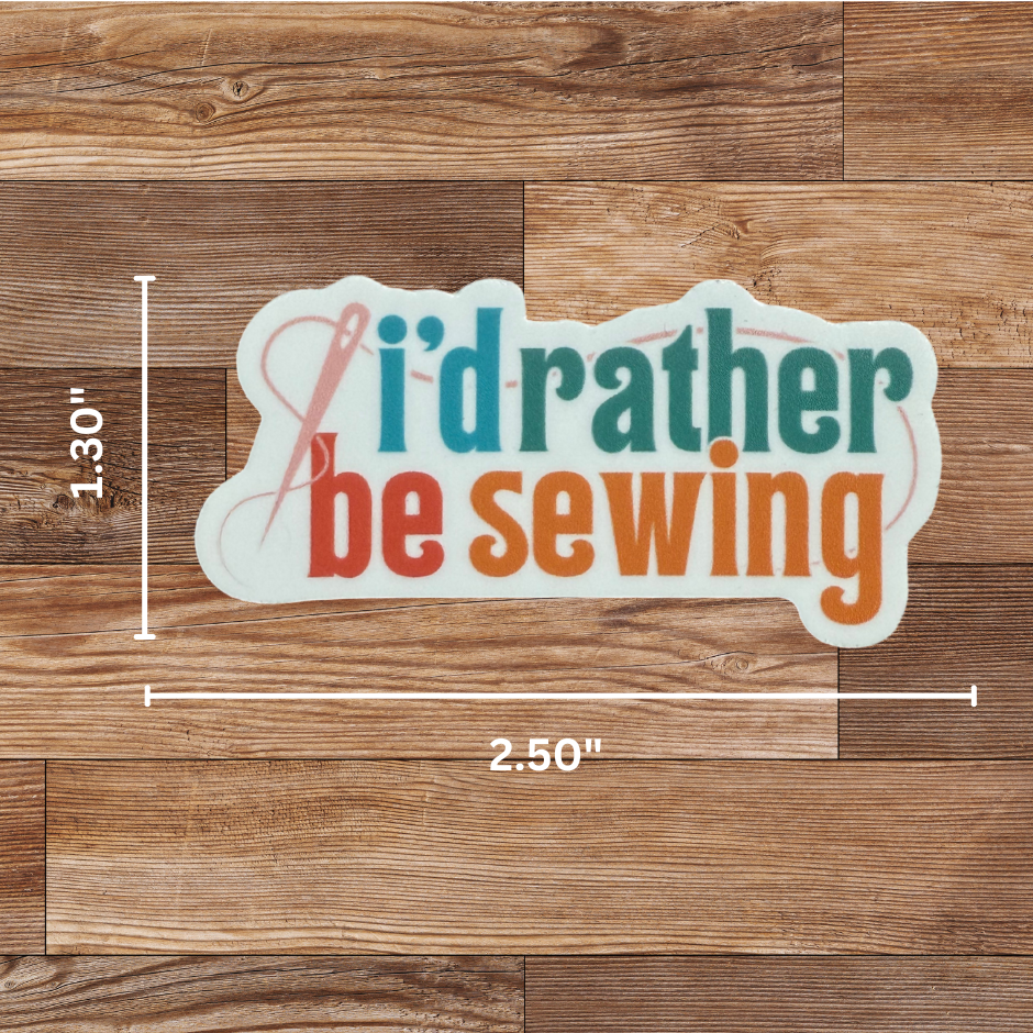 My Beste Quilt Co - I'd Rather Be Sewing Sticker - 4 Pack