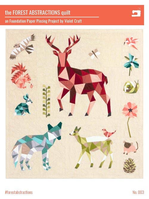 Violet Craft - VC003: The Forest Abstractions Quilt Pattern
